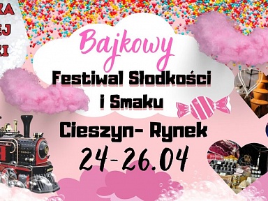 Jarmark Wiosenny i Bajkowy Festiwal Słodkości i Smaku